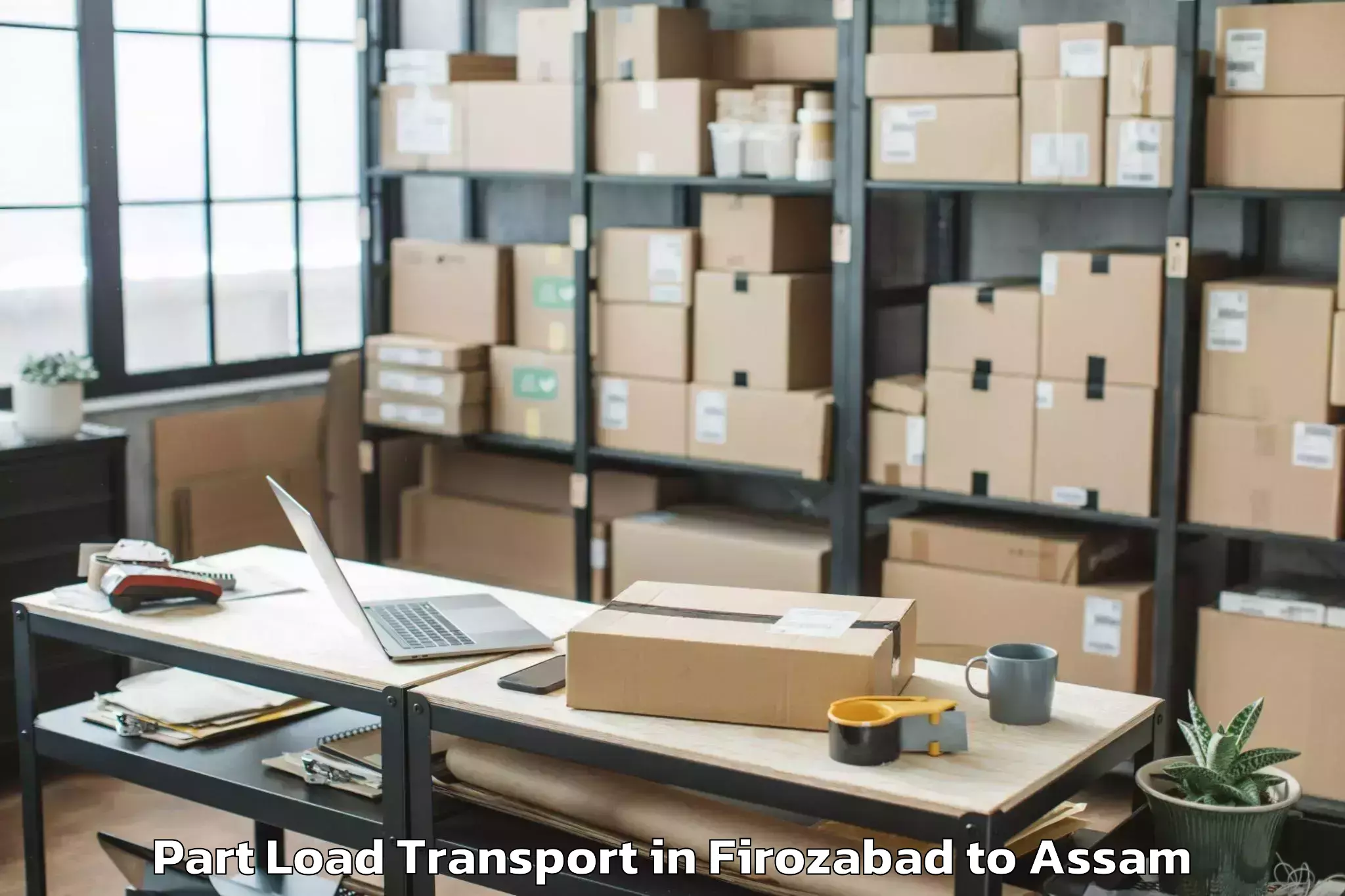 Hassle-Free Firozabad to Kaziranga University Jorhat Part Load Transport